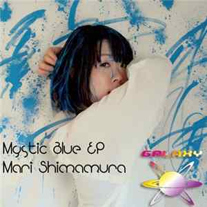 Mari Shimamura - Mystic Blue EP FLAC