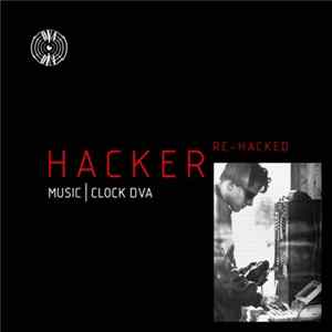 Formant™ | Clock DVA - The Hacker | Re​-​Hacked by Formant™ FLAC