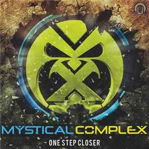 Mystical Complex - One Step Closer FLAC