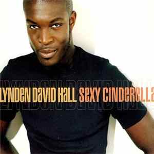 Lynden David Hall - Sexy Cinderella FLAC