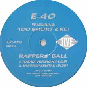 E-40 Featuring Too Short & KCi - Rappers' Ball FLAC