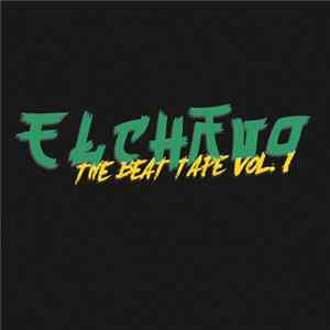 El Chavo - The Beat Tape Vol.1 FLAC