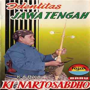Ki Nartosabdho - Identitas Jawa Tengah FLAC