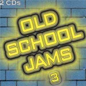 Various - Old School Jams 3 FLAC