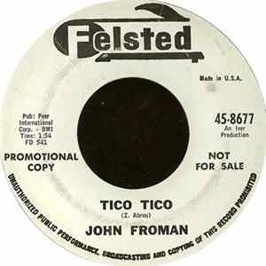 John Froman - Tico Tico / Foolish Me FLAC