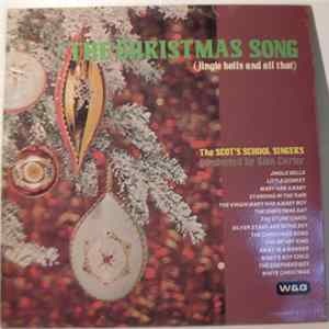 Scots School Singers - The Christmas Song (Jingle Bells And All That) FLAC