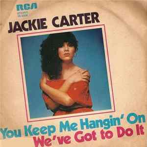 Jackie Carter - You Keep Me Hangin' On / We've Got To Do It FLAC