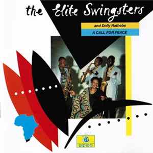 The Elite Swingsters And Dolly Rathebe - A Call For Peace FLAC