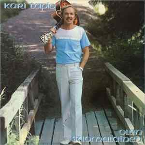 Kari Tapio - Olen Suomalainen FLAC