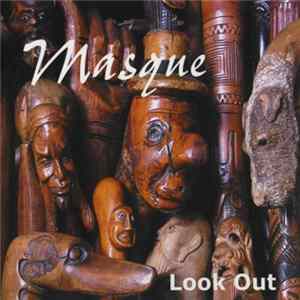 Masque - Look Out FLAC