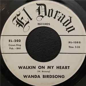 Wanda Birdsong - Walkin On My Heart / Who Will Plant The Roses FLAC