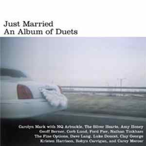 Carolyn Mark - Just Married: An Album Of Duets FLAC