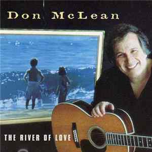 Don McLean - The River Of Love FLAC