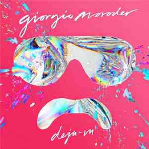 Giorgio Moroder - Déjà Vu FLAC
