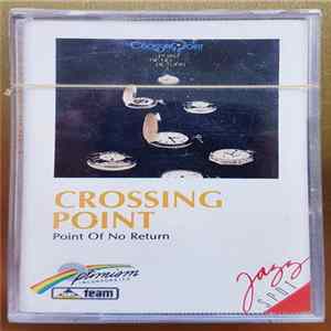 Crossing point - Point Of No Return FLAC