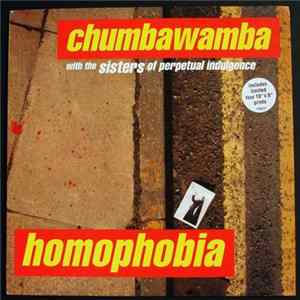 Chumbawamba With The Sisters Of Perpetual Indulgence - Homophobia FLAC