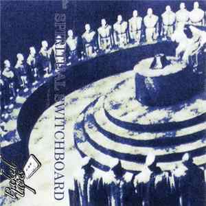 The Spiritual Switchboard - Post-Age Variations FLAC