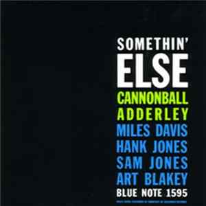 Cannonball Adderley - Somethin’ Else FLAC
