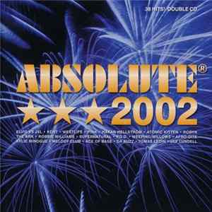 Various - Absolute 2002 - The Hits Of 2002 FLAC