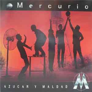 Mercurio - Azúcar Y Maldad FLAC