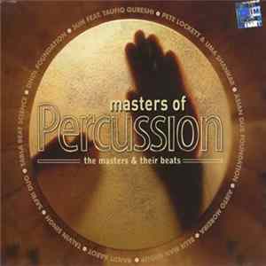 Various - Masters Of Percussion (The Masters & Their Beats) FLAC