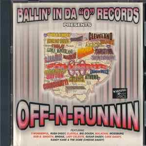 Ballin' In Da "O" Records - Off-N-Runnin FLAC