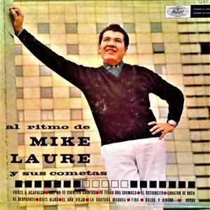 Mike Laure Y Sus Cometas - Al Ritmo De Mike Laure FLAC