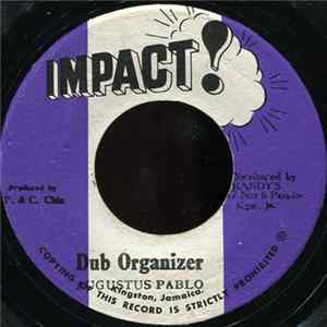 Augustus Pablo - Dub Organizer / Too Late FLAC