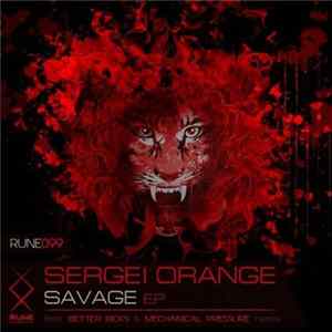 Sergei Orange - Savage EP FLAC