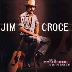 Jim Croce - The Complete Collection FLAC