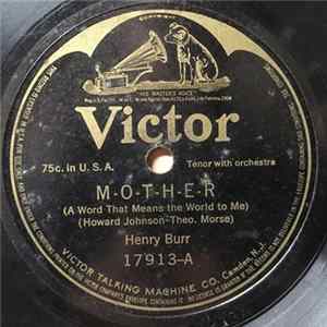 Henry Burr / Albert Campbell-Henry Burr - M-O-T-H-E-R / The Wedding Of The Sunshine And The Rose FLAC