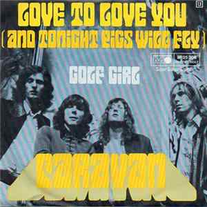 Caravan - Love To Love You (And Tonight Pigs Will Fly) FLAC
