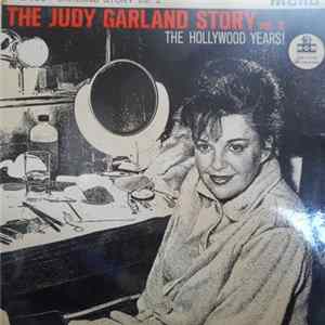 Judy Garland - The Judy Garland Story Vol. 2: The Hollywood Years! FLAC