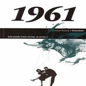 Various - 1961 (Ein Jahr Und Seine 20 Songs) FLAC