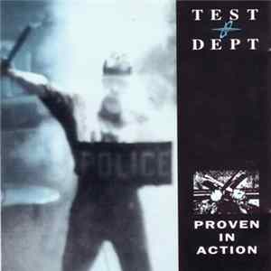 Test Dept. - Proven In Action FLAC