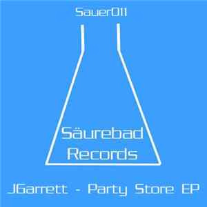 JGarrett - Party Store EP FLAC