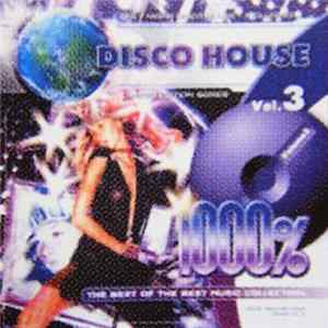 Various - 1000% Disco House Vol.3 FLAC