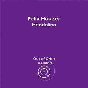 Felix Houzer - Mandolina FLAC