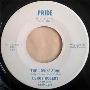 Leroy Rogers - The Lovin' Zone / Are You Sure FLAC
