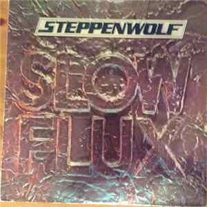 Steppenwolf - Slow Flux FLAC