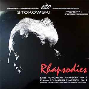 Leopold Stokowski - Franz Liszt - George Enescu - Bedřich Smetana - Hungarian Rhapsody No.2 In C-Sharp Minor - Roumanian Rhapsody No.1 In A, Op.11 - The Moldau - The Bartered Bride: Ouverture FLAC