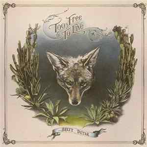 Brett Detar - Too Free To Live FLAC