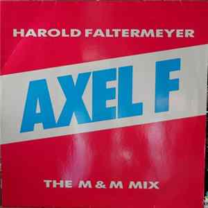 Harold Faltermeyer - Axel F (The M&M Mix) FLAC