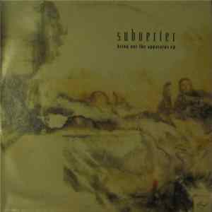 Subverter - Bring Out The Apparatus EP FLAC