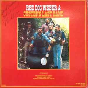 Red Dog Weber & Custer's Last Band - Red Dog Weber & Custer's Last Band FLAC