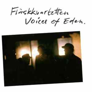 Fläskkvartetten - Voices Of Eden FLAC