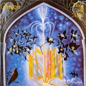 Oregon - Moon And Mind FLAC