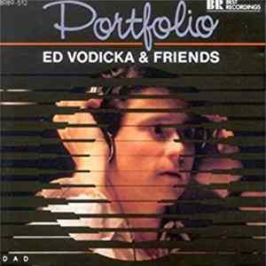 Ed Vodicka - Portfolio FLAC