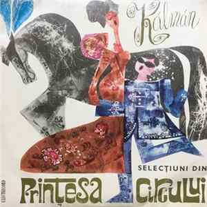 Kálmán - Selecțiuni Din Prințesa Circului FLAC