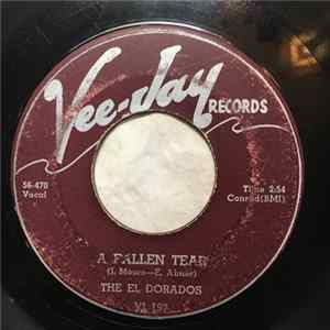 The El Dorados - A Fallen Tear / Chop Ling Soon FLAC